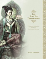 The Kuan Yin Transmission: Healing Guidance from