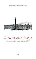 ODWIECZNA ROSJA MANDELSZTAM W ROKU 1917 PRZYBYLSKI