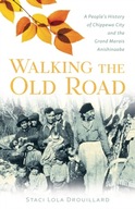 Walking the Old Road: A People s History of