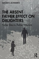 The Absent Father Effect on Daughters: Father