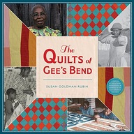 Quilts of Gee s Bend Rubin Susan Goldman