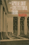 The Supreme Court and Constitutional Theory,