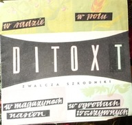 DITOX T – reklama – Zakłady Chemiczne – AZOT – JAWORZNO
