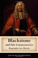 Blackstone and his Commentaries: Biography, Law,