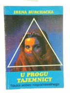 U PROGU TAJEMNICY IRENA BURCHACKA