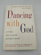 Dancing With God - W. Dosick