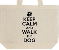 KEEP CALM AND WALK THE DOG torba zakupy prezent