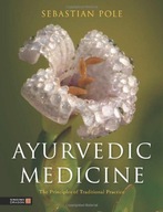 Ayurvedic Medicine: The Principles of Traditional