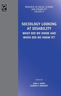 Sociology Looking at Disability: What Did we Know