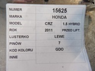 Honda CR-Z mirror left 1,5 Hybrid 7 vertical lak. GDO