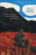 Radical as Reality: Form and Freedom in American