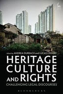 Heritage, Culture and Rights: Challenging Legal