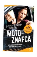 MOTOZNAFCA, CZYLI JAKI SAMOCHÓD WYBRAĆ, ŻEBY SIĘ NIE PRZEJECHAĆ SEBASTIAN „