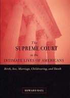 The Supreme Court in the Intimate Lives of