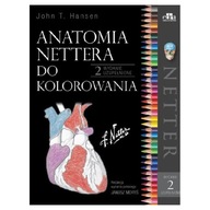 ANATOMIA NETTERA DO KOLOROWANIA JOHN T.HANSEN