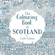The Colouring Book of Scotland Muldoon Eilidh