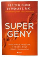 SUPERGENY. UWOLNIJ POTENCJAŁ SWOJEGO DNA, DR DEEPAK CHOPRA DR RUDOLPH TANZI