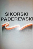 Władysław Sikorski - Ignacy Paderewski -