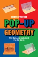 Pop-Up Geometry: The Mathematics Behind Pop-Up
