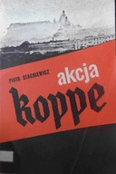 Akcja Koppe - Piotr Stachiewicz