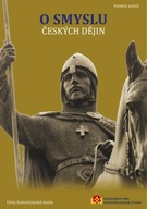 O smyslu českých dějin autorů kolektiv
