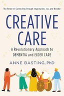 Creative Care: A Revolutionary Approach to