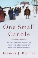 One Small Candle: The Plymouth Puritans and the