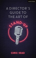 A Director s Guide to the Art of Stand-up Head