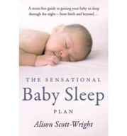 The Sensational Baby Sleep Plan: a practical