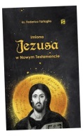 IMIONA JEZUSA W NOWYM TESTAMENCIE OLGA PŁASZCZEWSKA