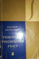Praktyczna psychologia pracy - Pietrasiński