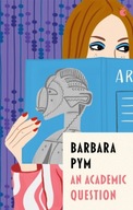 An Academic Question Pym Barbara