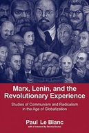 Marx, Lenin, and the Revolutionary Experience: