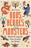 Gods, Heroes and Monsters: Myths and Legends from Around the World (2023)