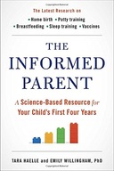 The Informed Parent: A Science-Based Resource for