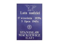 Lata nadziei 17 września 1939 5 lipca 1945 -