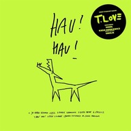 [CD] T.LOVE - HAU! HAU! (folia)