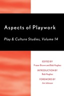 Aspects of Playwork: Play and Culture Studies