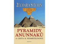Pyramidy Anunnaků Zecharia Sitchin