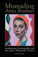 Misreading Anita Brookner: Aestheticism,