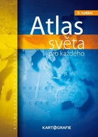 Atlas světa pro každého autorů kolektiv
