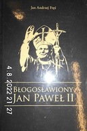 Błogosławiony Jan Paweł II - J A Fręś