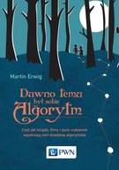 Dawno temu był sobie algorytm - Martin Erwig | Ebook