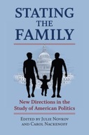 Stating the Family: New Directions in the Study