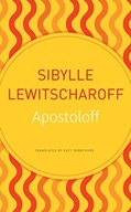 Apostoloff Lewitscharoff Sibylle