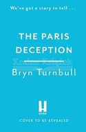 The Paris Deception: A breathtaking novel of love