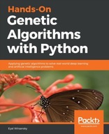 Hands-On Genetic Algorithms with Python: Applying