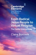 From Radical Jesus People to Virtual Religion:
