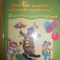 Kto zna wesołe sztuczki cyrkowe? - Woodman