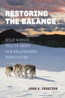 Restoring the Balance: What Wolves Tell Us about